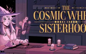 宇宙之轮姐妹会/The Cosmic Wheel Sisterhood