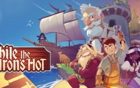 趁热打铁/While the Iron’s Hot