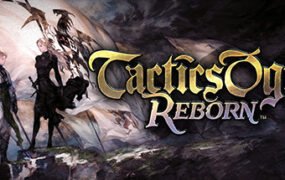 皇家骑士团：重生/Tactics Ogre: Reborn（v1.0.7.0）